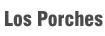 Los Porches